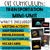 CVI Curriculum | Transportation Unit ELA CVI Activities