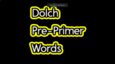 CVI Dolch pre-primer words