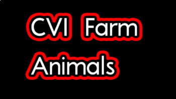 Preview of CVI Farm Animals