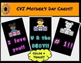 CVI Mother's Day Cards to Color & Trace!!