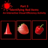 CVI Identify Red Items. Book 3 - CVI, LowVision, Multiple 