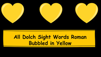 Preview of CVI- Roman Bubbled All Dolch Sight Words, Bundle in Yellow