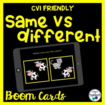 Preview of CVI Same and Different Boom Cards™