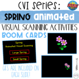 CVI Series Animated Visual Scanning | Spring | BOOM Cards