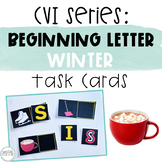 CVI Series Beginning Letters Task Cards | Winter