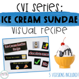 CVI Series Ice Cream Sundae Visual Recipe | High Contrast