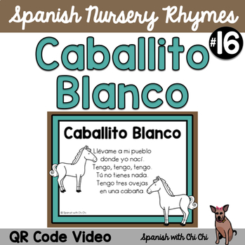 Preview of Caballito Blanco Cancion Infantil Spanish Nursery Rhyme Song