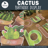 Cactus Birthday Display
