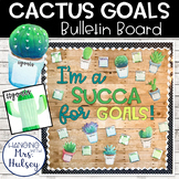 Cactus Bulletin Board - Goal Setting Bulletin Board