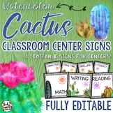 Cactus Classroom Decor Center Signs EDITABLE