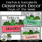 Cactus Classroom Decor --Days of the Week Signs