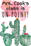 Cactus Classroom - poster 1 - Class is On Point!