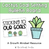 Cactus Goal Setting Bulletin Board