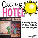 Cactus Hotel - Reading, Writing, Science and Art Activities