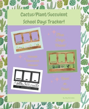Preview of Cactus/Plant/Succulent Calendar Helper/School Days Tracker!