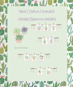 Preview of Cactus/Plant/Succulent-Themed Classroom Wishlist! {EDITABLE!}