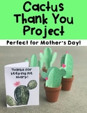 Cactus Thank You Project, Mother's Day Craft, Succulent Craft