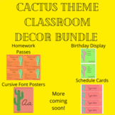 Cactus Theme Classroom Decor- Cursive writing, birthdays, 