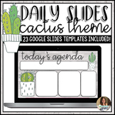 Cactus Themed Daily Slides and Weekly Slides