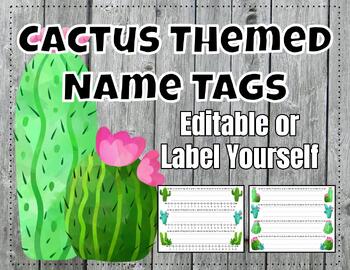 Preview of Cactus Themed Name Tags EDITABLE & Number Cards