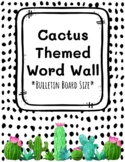Cactus Themed Word Wall | Word Wall Alphabet cards and word cards
