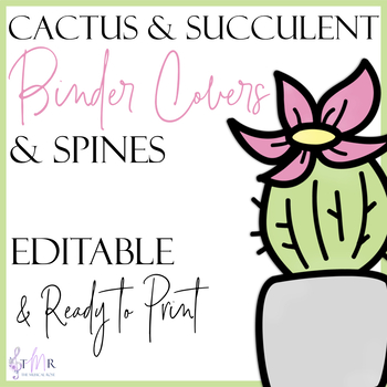 Preview of Cactus and Succulent Themed Music Teacher Binder Covers and Spines