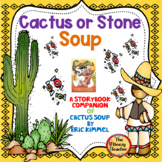 Cactus or Stone Soup? - A Storybook Companion With Digital