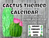 Cactus themed calendar pieces & cactus themed weather char