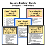 Caesar's English 1 Lessons 1-10 Bundled Folders