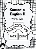 Caesar's English II Latin Stems Word Wall