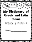 Caesar's English II Stem Dictionary