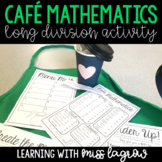 Cafe Mathematics Activity Long Division, Multiplication Mu