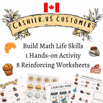 Preview of Cafe Money Activity (Cashier V.S. Customer) + 8 Reinforcing Worksheets (CAD)