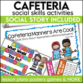 Social Stories Cafeteria Rules Expectations Posters Activi