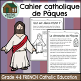 Cahier catholique de Pâques (Grade 4-6 FRENCH Religious Ed