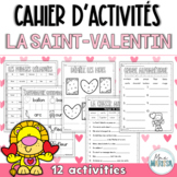 Cahier d'activités: la Saint-Valentin - French Valentine's