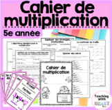 Cahier de multiplication | Elementary Multiplication FRENC