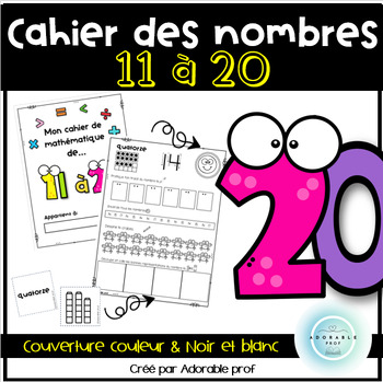 Preview of Cahier des nombres 11 à 20 - Math notebook 11 to 20