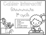 Cahier interactif - Grammaire - 1er cycle