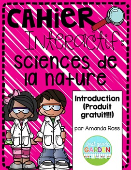 Preview of Cahier interactif: sciences de la nature {produit gratuit}