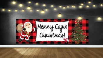 Preview of Cajun Christmas Inspired Classroom or School Hallway Display 56 x 20 Banner