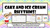 Cake and Ice Cream Rhythms! Activity, Composition, and Ide