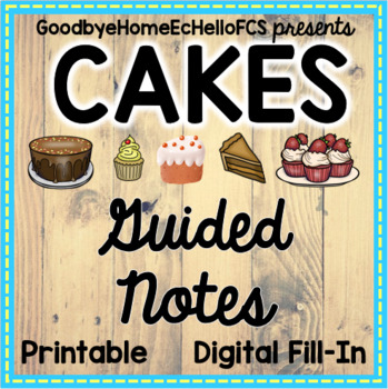 Preview of Cakes Guided Notes for Culinary/Foods Class 3 pages + Answers & Digital Version