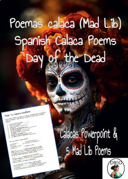 Preview of Calavera Calacas Poem Day of the Dead Día de los Muertos Spanish Mad Lib Writing