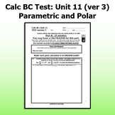 Calc BC Test ver3 - Unit 11 - Parametric and Polar
