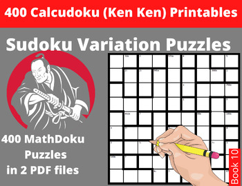 Preview of Calcudoku / Mathdoku  Printable PDF - 400 Sudoku Variation Puzzles with Answers