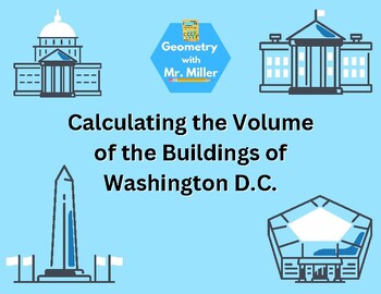 Preview of Calculate the Volume of Washington D.C. Buildings [HSG.GMD.A.3]