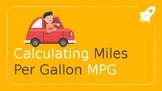 Calculating Mileage/ MPG Presentation