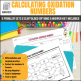 Calculating Oxidation Numbers Chemistry Homework Worksheets