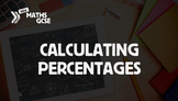 Calculating Percentages - Complete Lesson